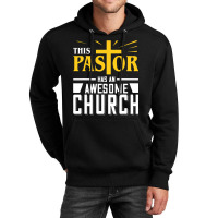 This Pastor Has Awesome Church Unisex Hoodie | Artistshot