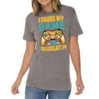 Pi Day Gamer I Pause My Game To Calculate Pi Gaming 3.14 Pi T Shirt Vintage T-shirt | Artistshot