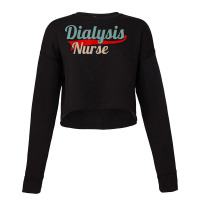 Dialysis Registered Nurse T Shirt Cropped Sweater | Artistshot