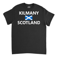 Kilmany Scotland Scottish Flag City T Shirt Classic T-shirt | Artistshot