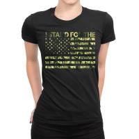 I Stand The Flag Camo Usa Flag Veteran Ladies Fitted T-shirt | Artistshot