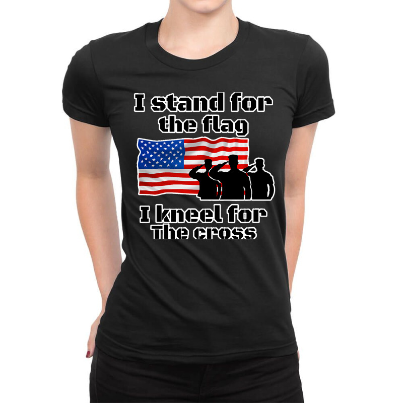 I Stand The Flag I Kneel The Cross Ladies Fitted T-Shirt by AdeArt | Artistshot