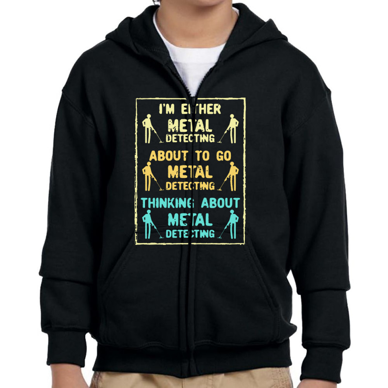 Metal Detecting  Metal Detecting Metal Detector Youth Zipper Hoodie by keramikungu | Artistshot