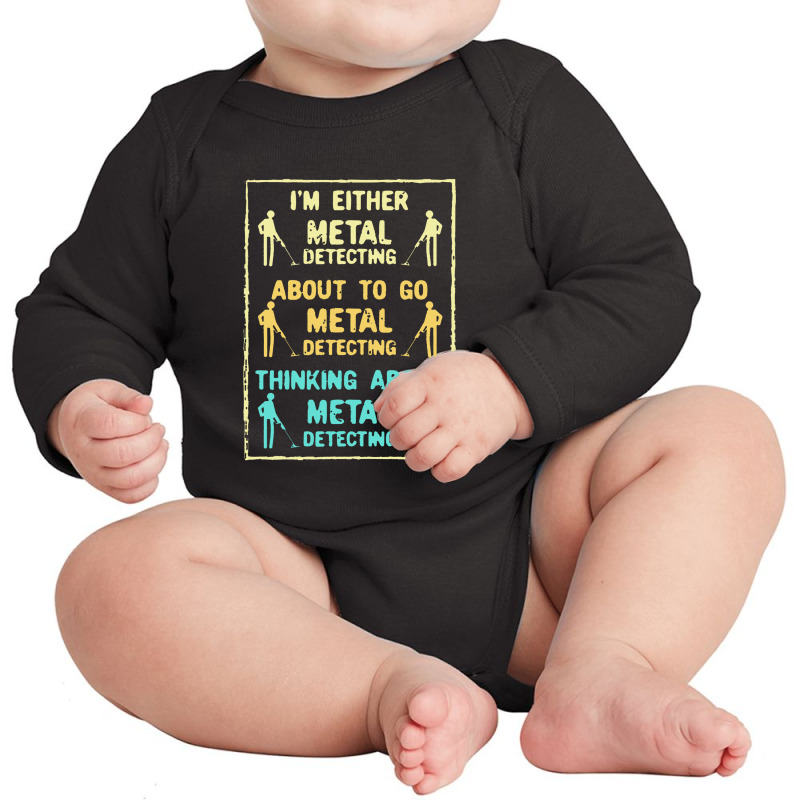 Metal Detecting  Metal Detecting Metal Detector Long Sleeve Baby Bodysuit by keramikungu | Artistshot