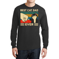 Best Cat Dad Ever Shirt T Shirt Long Sleeve Shirts | Artistshot