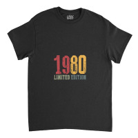 1980 Limited Edition 1 Classic T-shirt | Artistshot