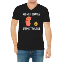 Kidney Stone Survivor Funny Urine Trouble Recovery Gag Gift T Shirt V-neck Tee | Artistshot