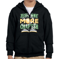 Just One More Chapter Youth Zipper Hoodie | Artistshot