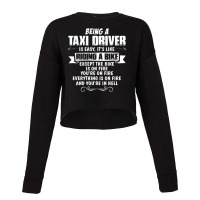 Being A Taxi Driver Cropped Sweater | Artistshot