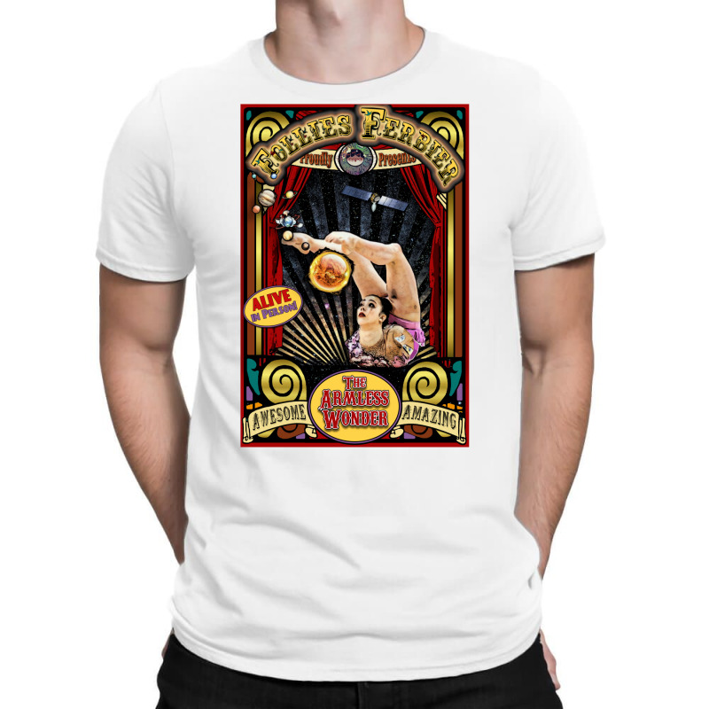 The Armless Wonder Sideshow Poster T-Shirt by gbenamurakuw | Artistshot