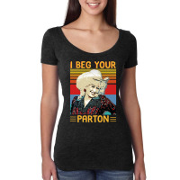 Vintage I Beg Your Parton's Gifts Women's Triblend Scoop T-shirt | Artistshot