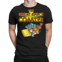 The Great Space Coaster T Shirt T-shirt | Artistshot