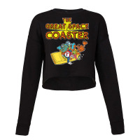 The Great Space Coaster T Shirt Cropped Sweater | Artistshot