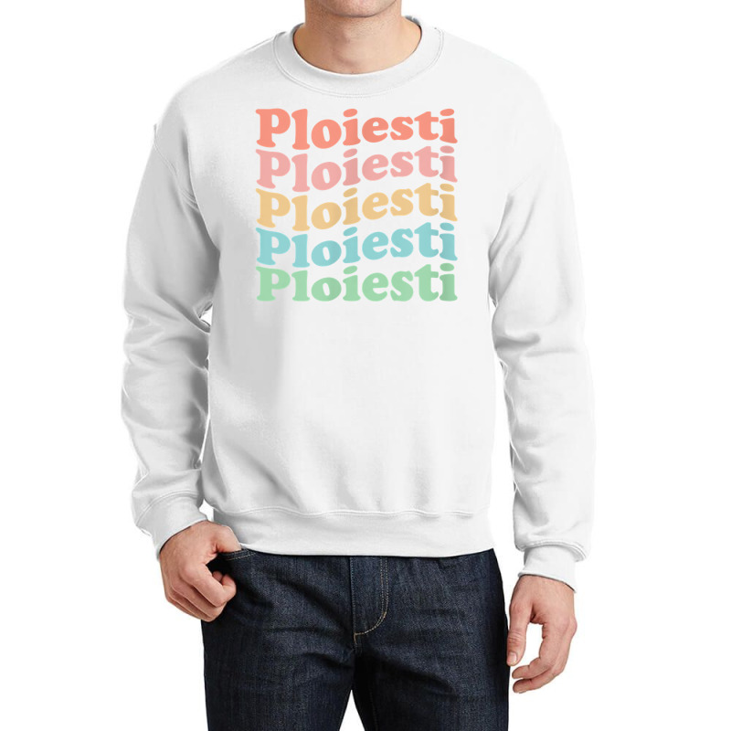 Vintage 70's Romania Hippie City   Retro Ploiesti T Shirt Crewneck Sweatshirt | Artistshot