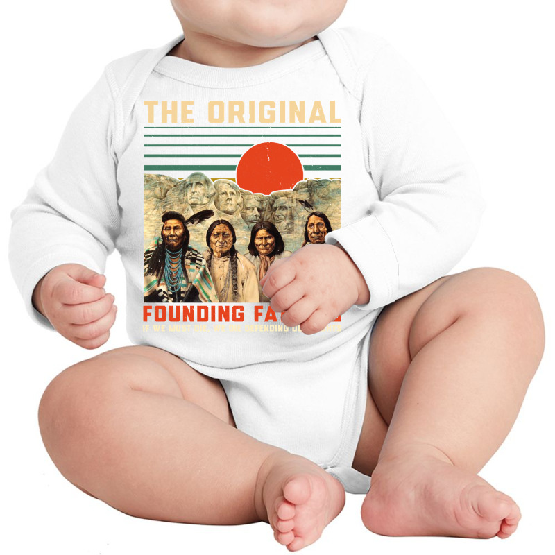 The Original Founding Fathers Native American Father's Day Long Sleeve Long Sleeve Baby Bodysuit | Artistshot