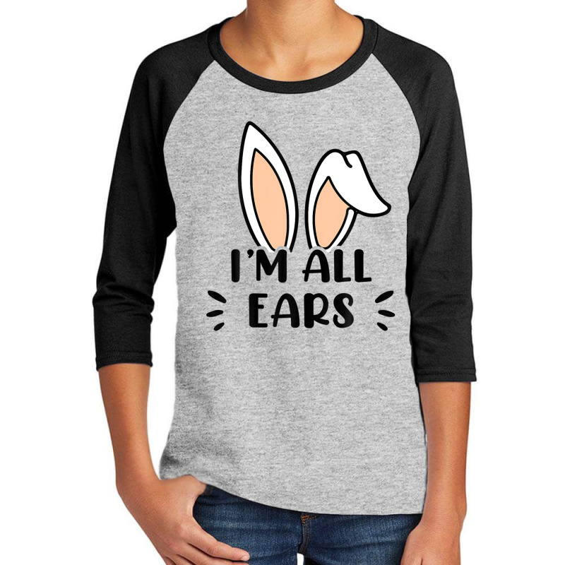 Womens Cute I'm All Ears Bunny Funny Easter Egg Men Women Youth 3/4 Sleeve by nandranebrilm | Artistshot