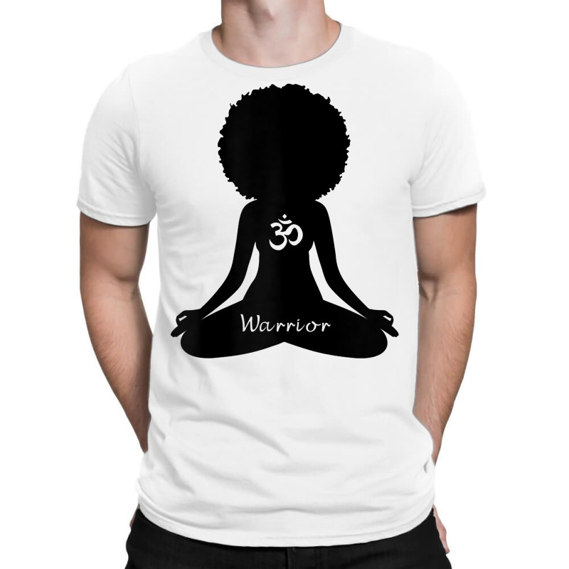 Womens Warrior Afro Goddess Curly Hair Self Care Om Yoga T Shirt T-shirt | Artistshot