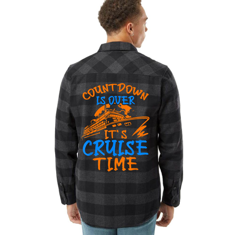 Countdown Is Over It's Cruise Time, Cruising Together T Shirt Flannel Shirt | Artistshot