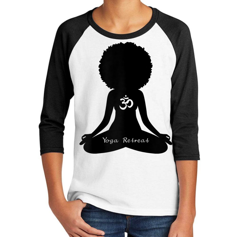 Womens Yoga Retreat Black Girl Self Love Yoga Meditation T Shirt Youth 3/4 Sleeve by alph0r9bang | Artistshot