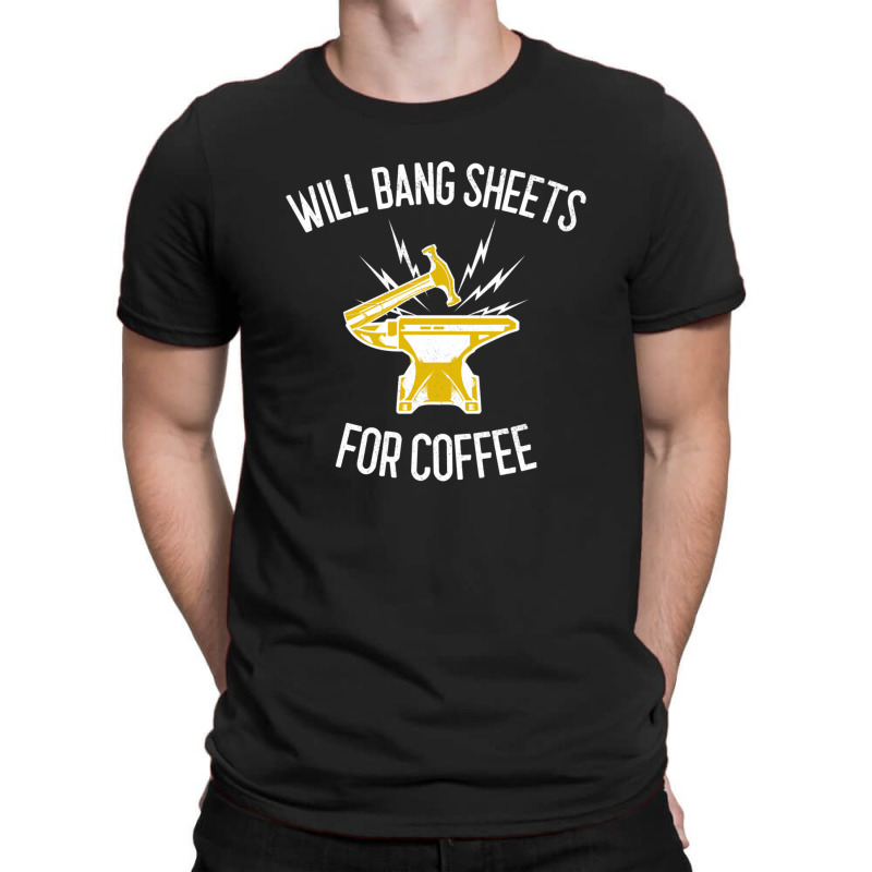 Will Bang Sheets For Coffee Worker Gift T-shirt | Artistshot