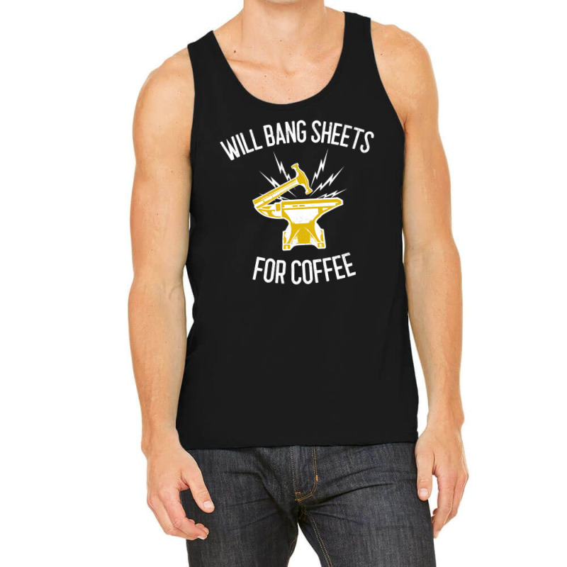 Will Bang Sheets For Coffee Worker Gift Tank Top | Artistshot