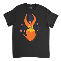 Love You Body Positive Classic T-shirt | Artistshot