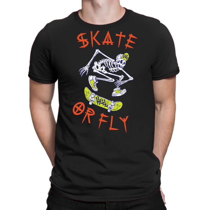 Trending Skate Or Fly Skeleton Skateboarder-1vb4w T-shirt | Artistshot