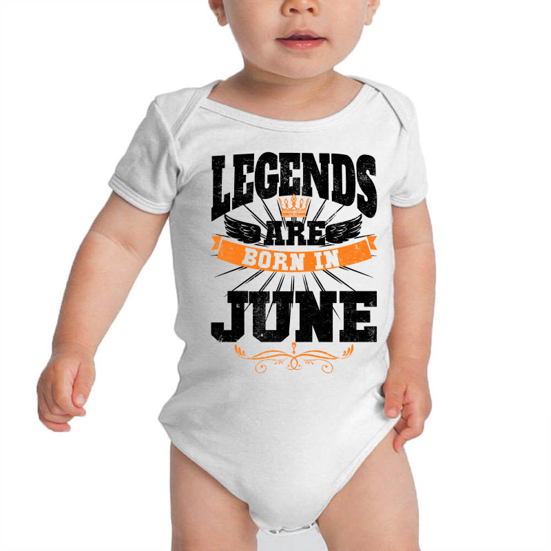 Legends Are Born In June For Light Baby Bodysuit by autlu2024 | Artistshot