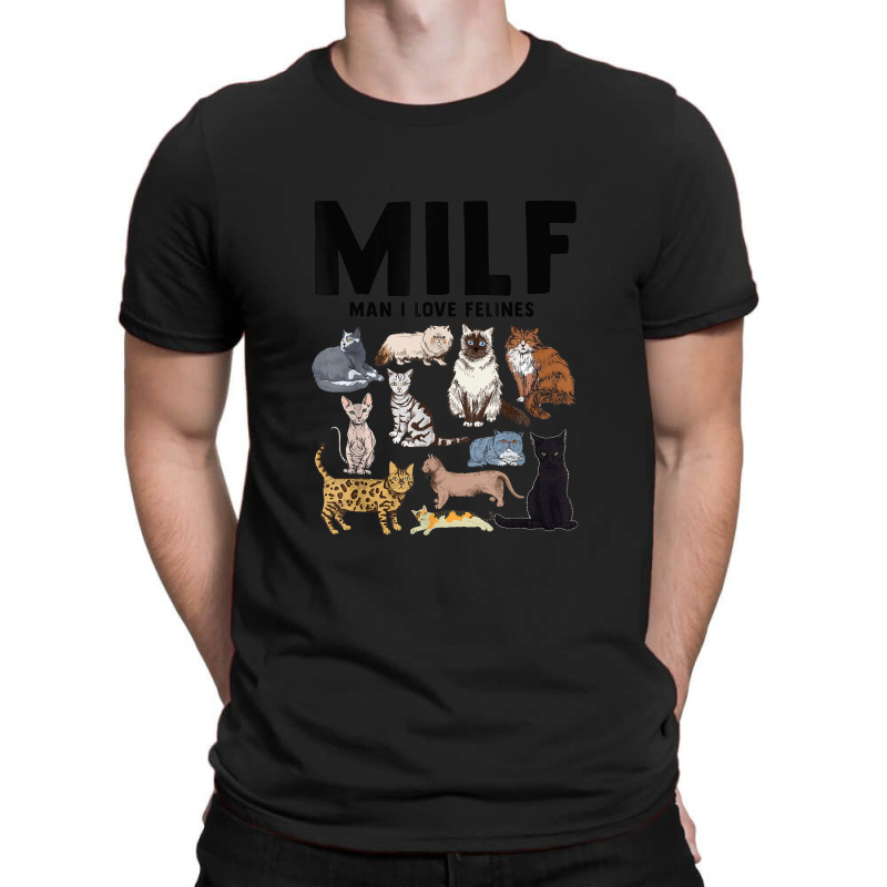 Milf Man I Love Felines Funny Cat Vintage T-shirt | Artistshot