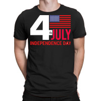 Independence Day T  Shirt Independence Day T  Shirt T-shirt | Artistshot