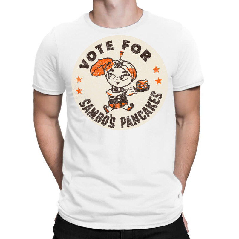 Vote For Sambo's Pancakes T-shirt | Artistshot