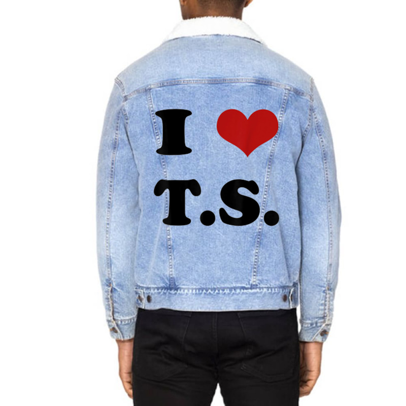 I Love Ts Unisex Sherpa-lined Denim Jacket | Artistshot