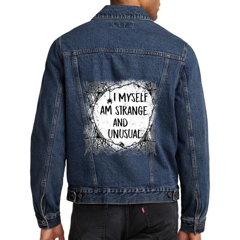 I Myself Am Strange And Unusual Halloween Hoodie Sweatshirt Pullover H Men Denim Jacket | Artistshot