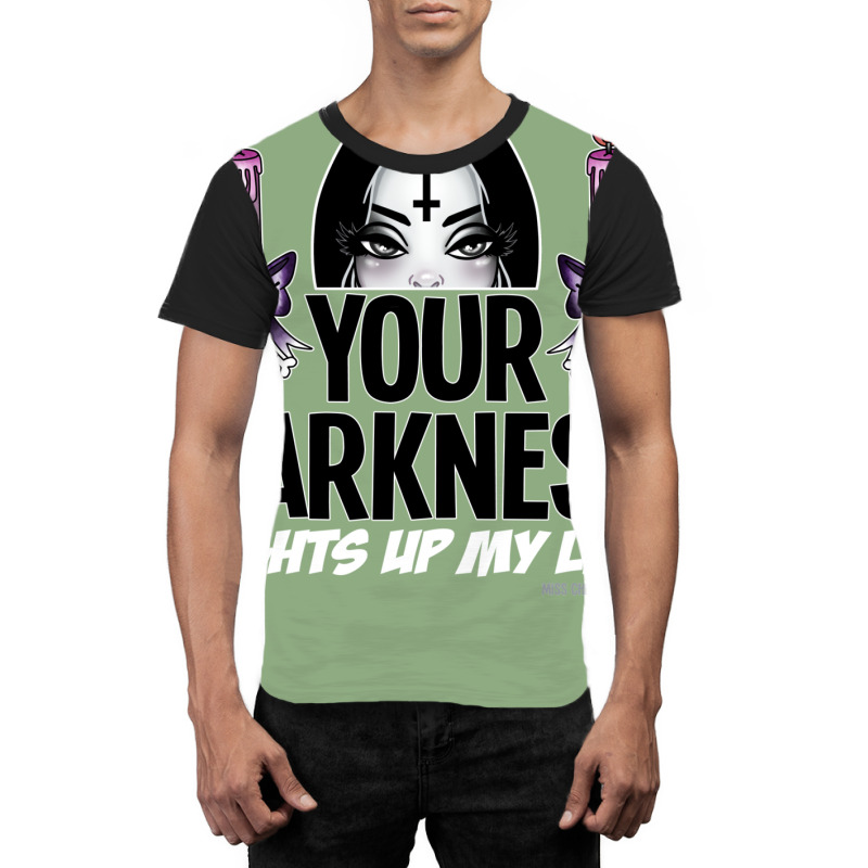 Your Darkness Lights Up My Life Graphic T-shirt by thiloandel3 | Artistshot