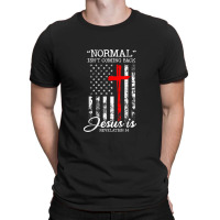 Normal Isn't Coming Back But Jesus Is Revelation 14 Usa Flag T-shirt | Artistshot