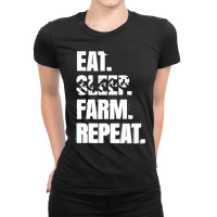 Farming Simulator   Eat. Sleep. Farm. Repeat. T Shirt(white) Ladies Fitted T-shirt | Artistshot