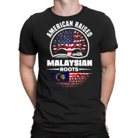 American Raised With Malaysian Roots Malaysia Malaysian Flag T Shirt T-shirt | Artistshot