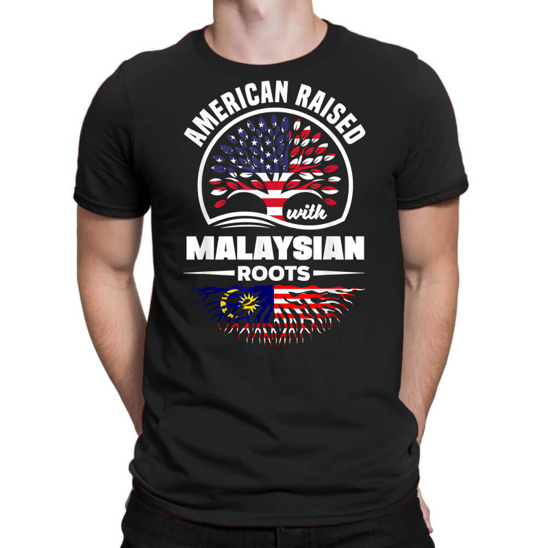 American Raised With Malaysian Roots Malaysia Malaysian Flag T Shirt T-Shirt by polioukhi | Artistshot