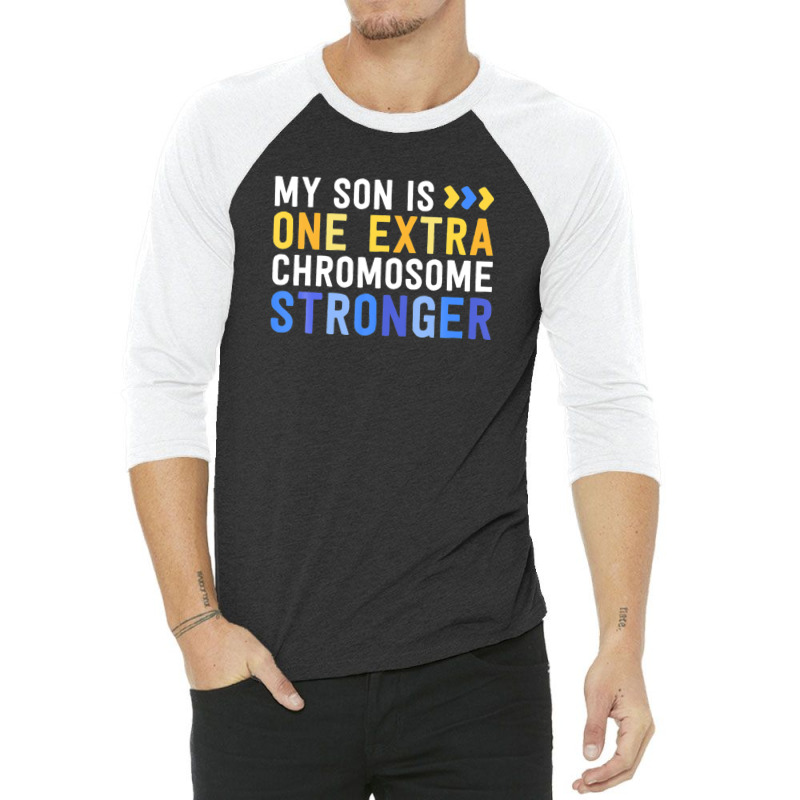 Family Down Syndrome Awareness My Son One Extra Chromosome 3/4 Sleeve Shirt | Artistshot