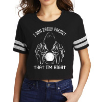 Funny Crystal Ball Prediction I'm Right Argument T Shirt Scorecard Crop Tee | Artistshot