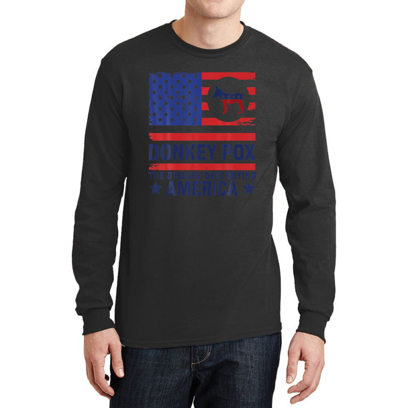 Donkey Pox The Disease Destroying America Funny Long Sleeve Shirts | Artistshot