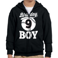 Baseball Ninth 9th Birthday Boy Natal Day T Shirt Youth Zipper Hoodie | Artistshot