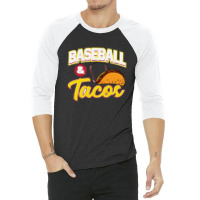 Awesome Baseball & Tacos For Baseball Players 3/4 Sleeve Shirt | Artistshot