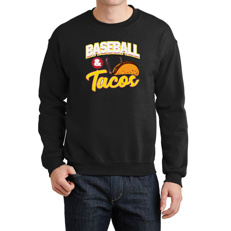 Awesome Baseball & Tacos For Baseball Players Crewneck Sweatshirt by Irena D Good | Artistshot