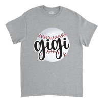 Baseball Gigi Baseball Fan Proud Baseball Grandma Gigi Classic T-shirt | Artistshot