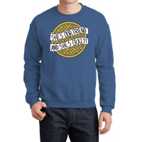 She's Our Friend And She's Crazy Crewneck Sweatshirt | Artistshot