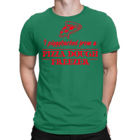 Piggybacked From A Pizza Dough Freezer T-shirt | Artistshot