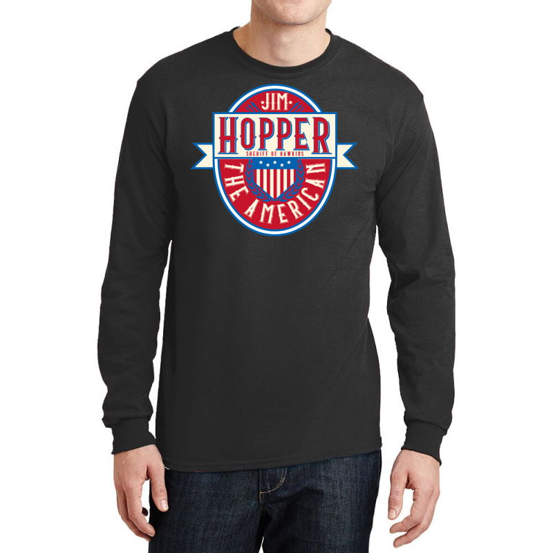 Sheriff Hopper   The American   Label Long Sleeve Shirts by veikkaikeogue | Artistshot