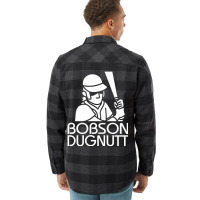 Bobson Dugnutt Basseball Flannel Shirt | Artistshot