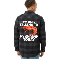 Cute Shrimp Design For Shrimp Lover Seafood Cool Crustacean T Shirt Flannel Shirt | Artistshot